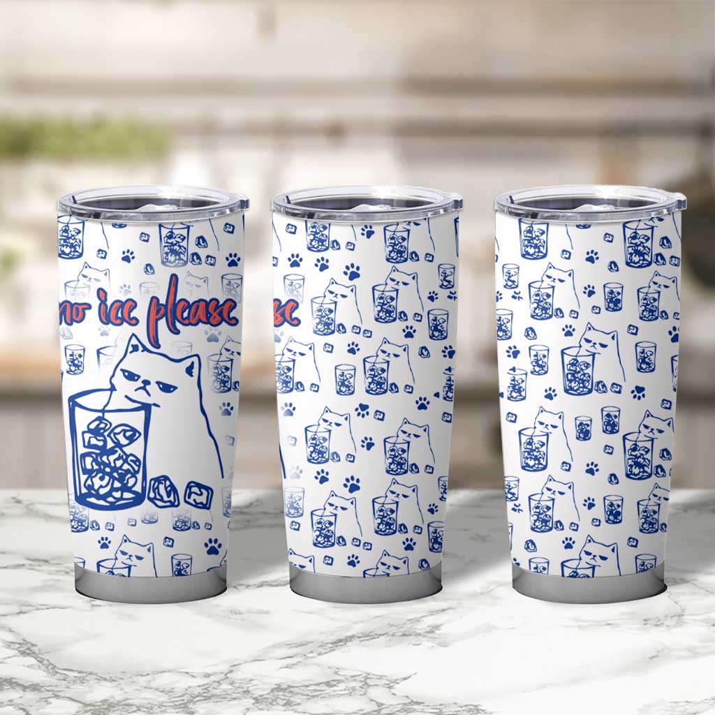 No Ice Please Cat Tumbler Cup Grumpy Cat with Drink Humor