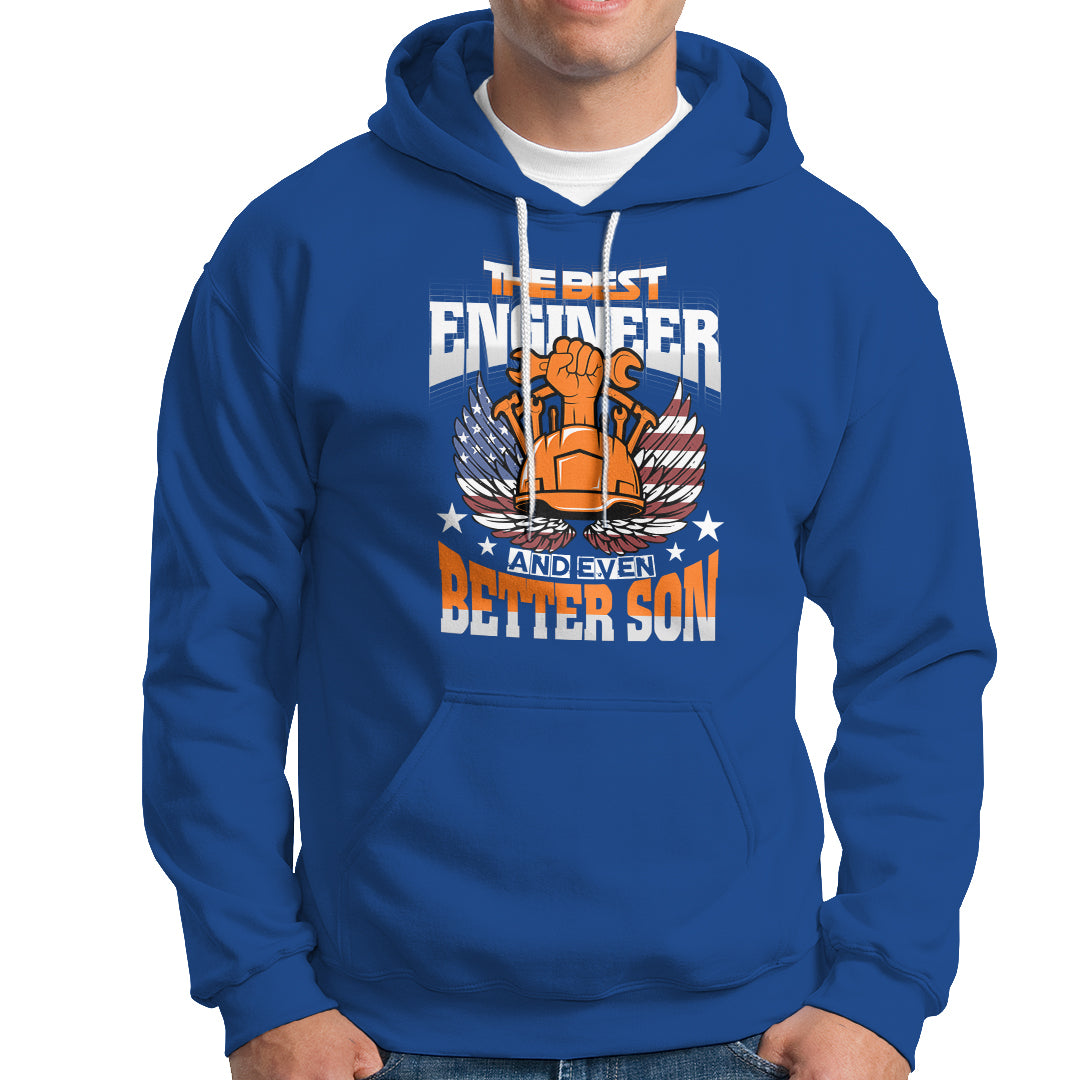 The Best Engineer and Even Better Son Hoodie - Wonder Print Shop