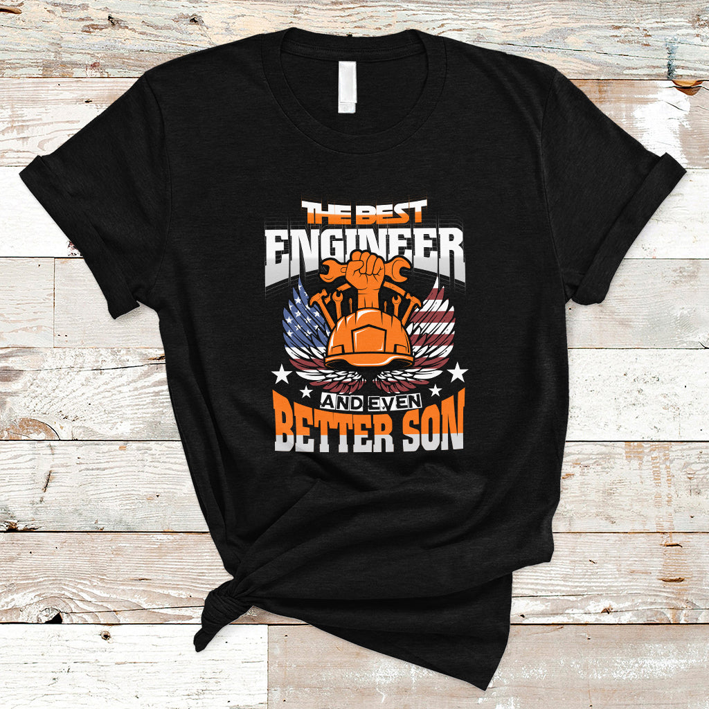 The Best Engineer and Even Better Son T Shirt - Wonder Print Shop