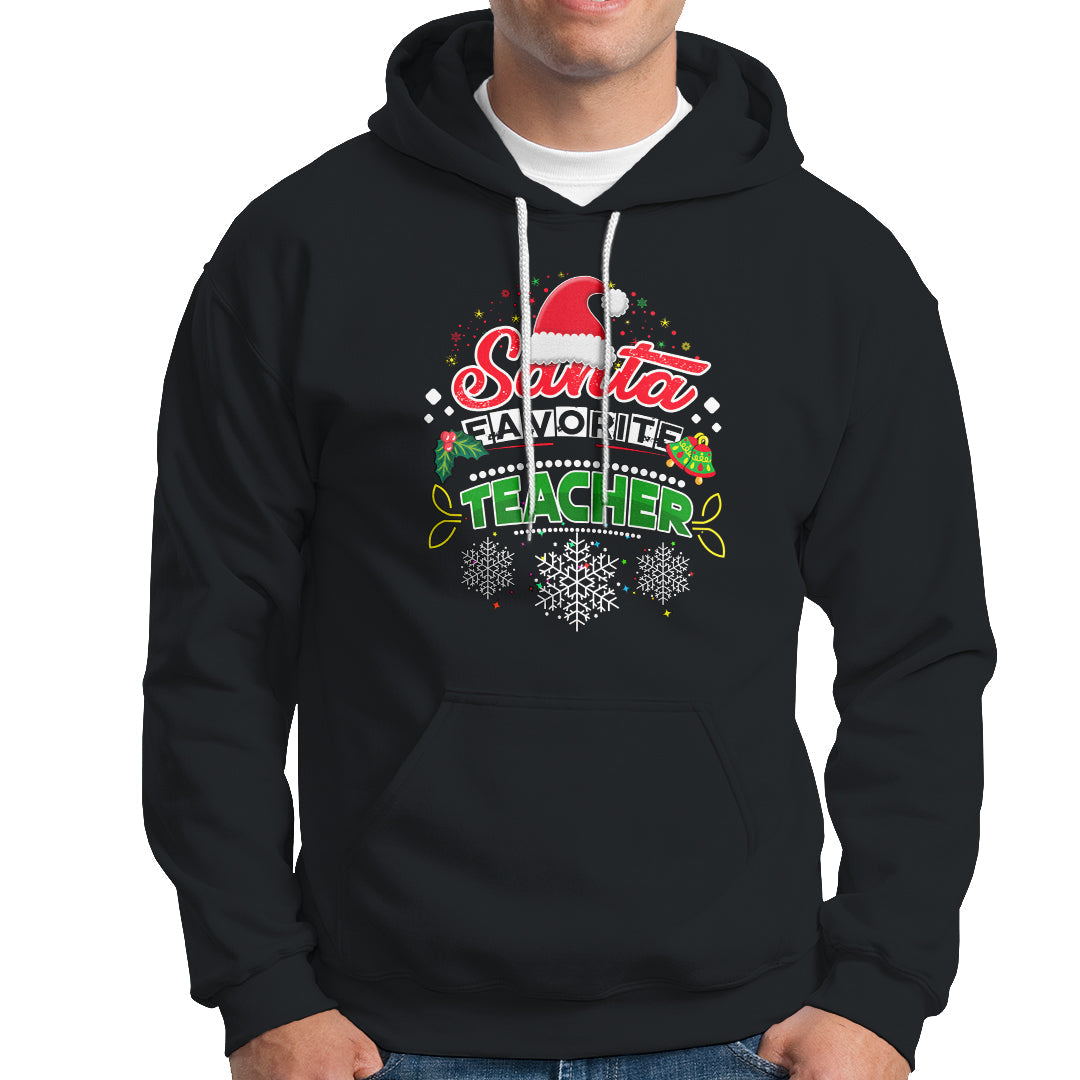 Santa Favorite Teacher Hoodie Christmas Gift for Teachers - Wonder Print Shop