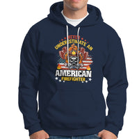 Never Underestimate an American Firefighter Hoodie - Wonder Print Shop