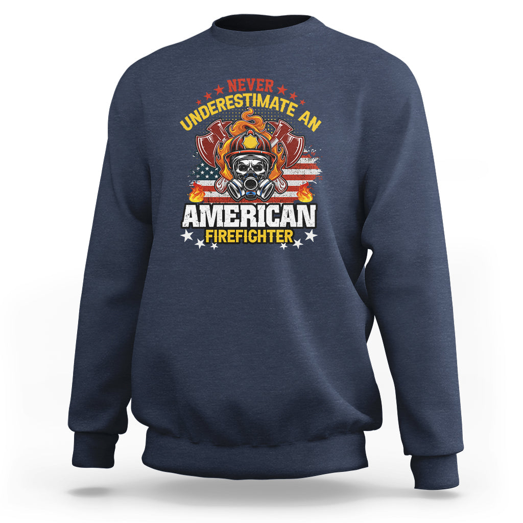 Navy sweatshirt with firefighter emblem graphic and bold slogan on the chest.