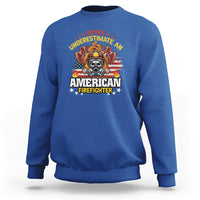 Royal blue sweatshirt with firefighter graphic and bold slogan text on the chest.
