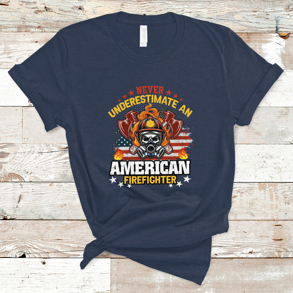 Never Underestimate an American Firefighter T Shirt - Wonder Print Shop