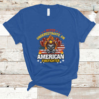 Never Underestimate an American Firefighter T Shirt - Wonder Print Shop