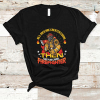 All Men Are Created Equal Then They Become Firefighter T Shirt - Wonder Print Shop