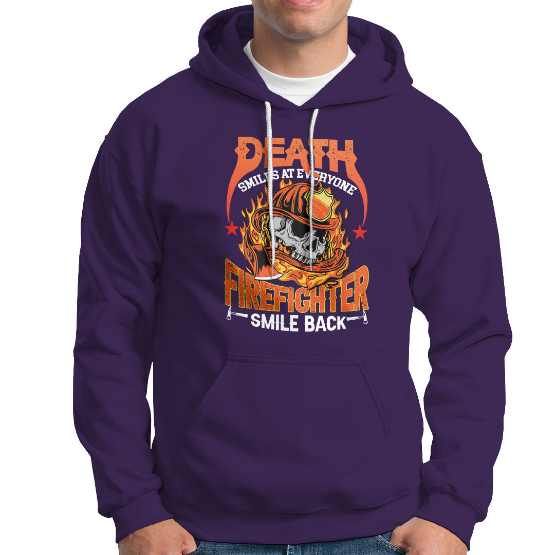 Firefighter Hoodie Death Smiles At Everyone, Firefighter Smile Back - Wonder Print Shop