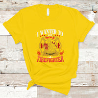 I Wanted to Save People So I Became a Firefighter T Shirt - Wonder Print Shop
