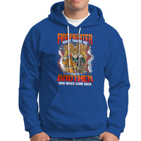 Firefighter Hoodie Dont Thank Me, Thank My Brother Who Never Came Back - Wonder Print Shop