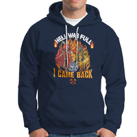 Firefighter Hoodie Hell Was Full, I Came Back - Wonder Print Shop