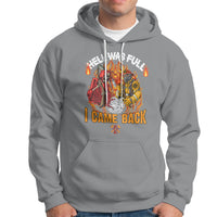 Firefighter Hoodie Hell Was Full, I Came Back - Wonder Print Shop