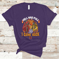 Firefighter T Shirt Hell Was Full, I Came Back - Wonder Print Shop