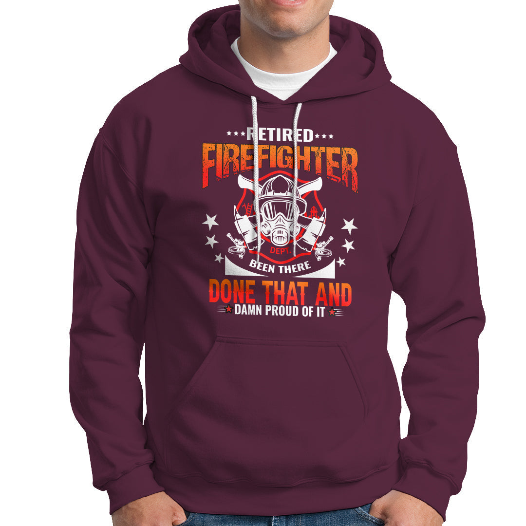 Retired Firefighter Hoodie Been There - Wonder Print Shop