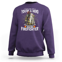 Save Hundred Lives You are Firefighter Sweatshirt - Wonder Print Shop