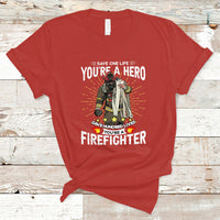 Save Hundred Lives You are Firefighter T Shirt - Wonder Print Shop