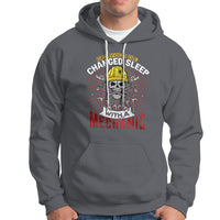 Get Your Oil Changed Sleep With A Mechanic Hoodie - Wonder Print Shop