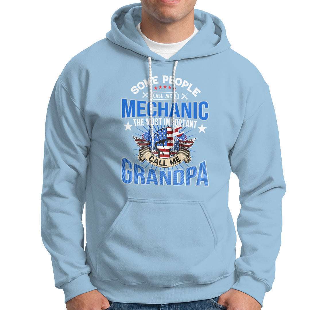 Some People Call Me A Mechanic Hoodie - Wonder Print Shop