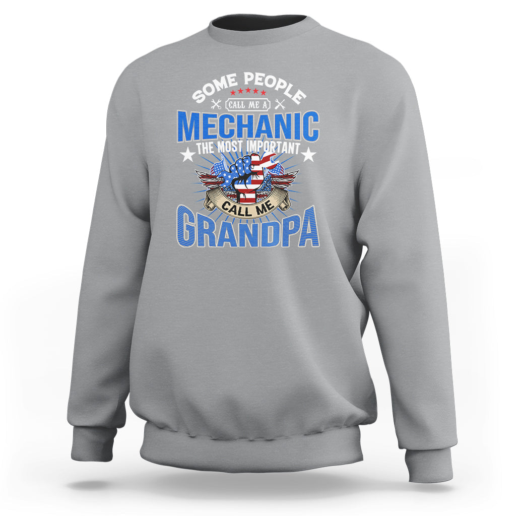 Some People Call Me A Mechanic Sweatshirt - Wonder Print Shop