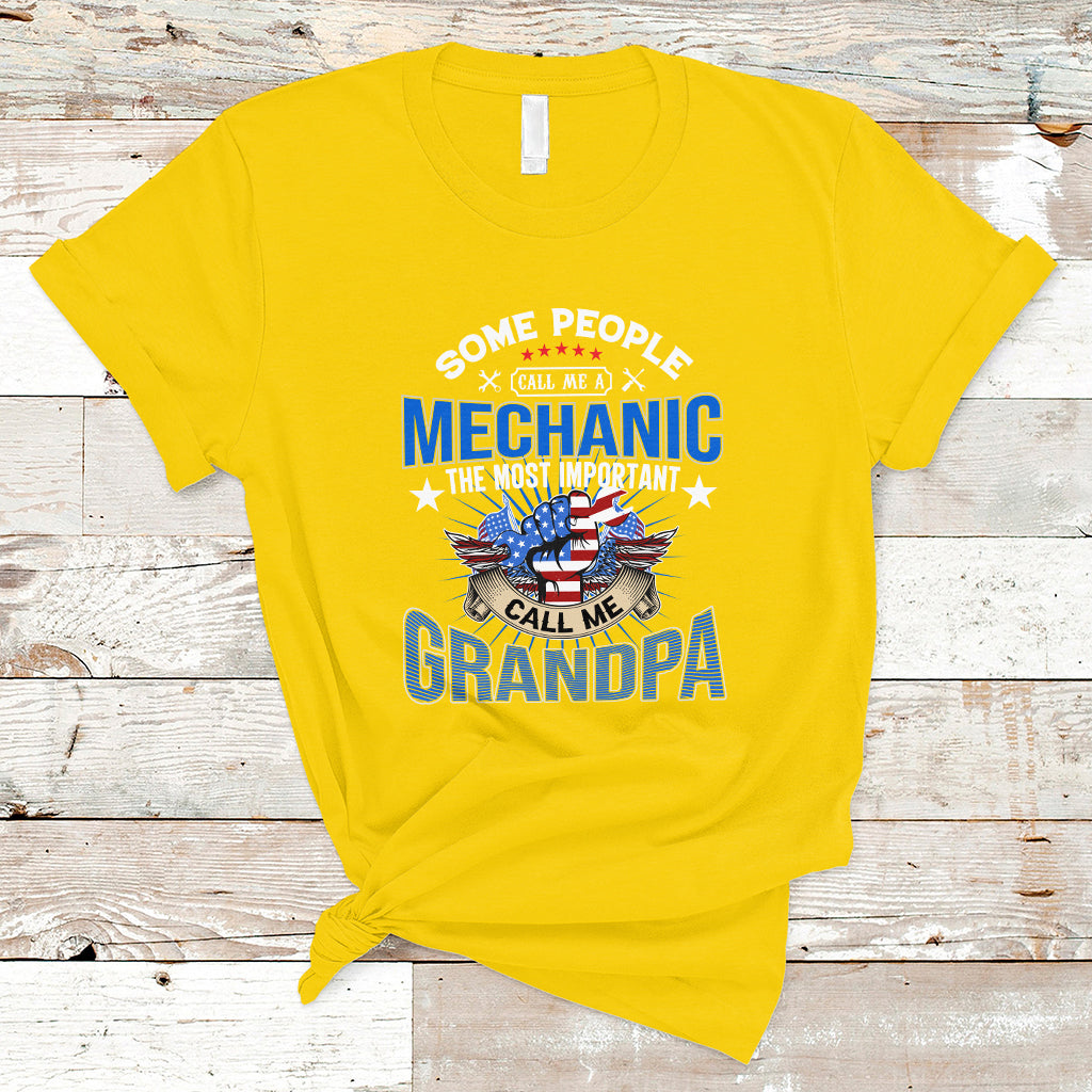Some People Call Me A Mechanic T Shirt - Wonder Print Shop