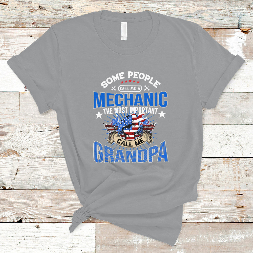 Some People Call Me A Mechanic T Shirt - Wonder Print Shop