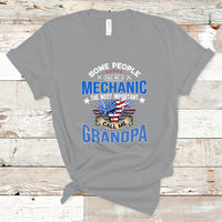 Some People Call Me A Mechanic T Shirt - Wonder Print Shop