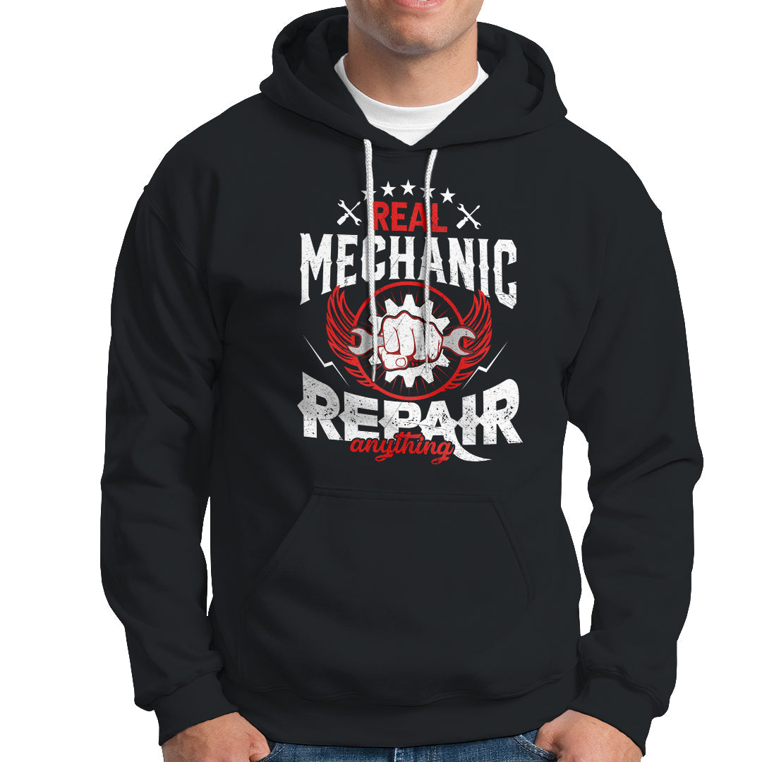 Real Mechanic Hoodie Repair Anything - Wonder Print Shop