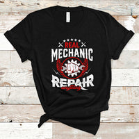 Real Mechanic T Shirt Repair Anything - Wonder Print Shop