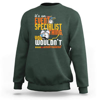 Event Management Sweatshirt Its An Event Specialist Thing, You Wouldnt Understand - Wonder Print Shop