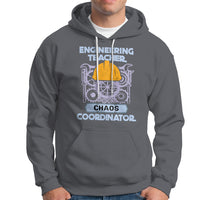 Engineering Teacher Hoodie Chaos Coordinator - Wonder Print Shop