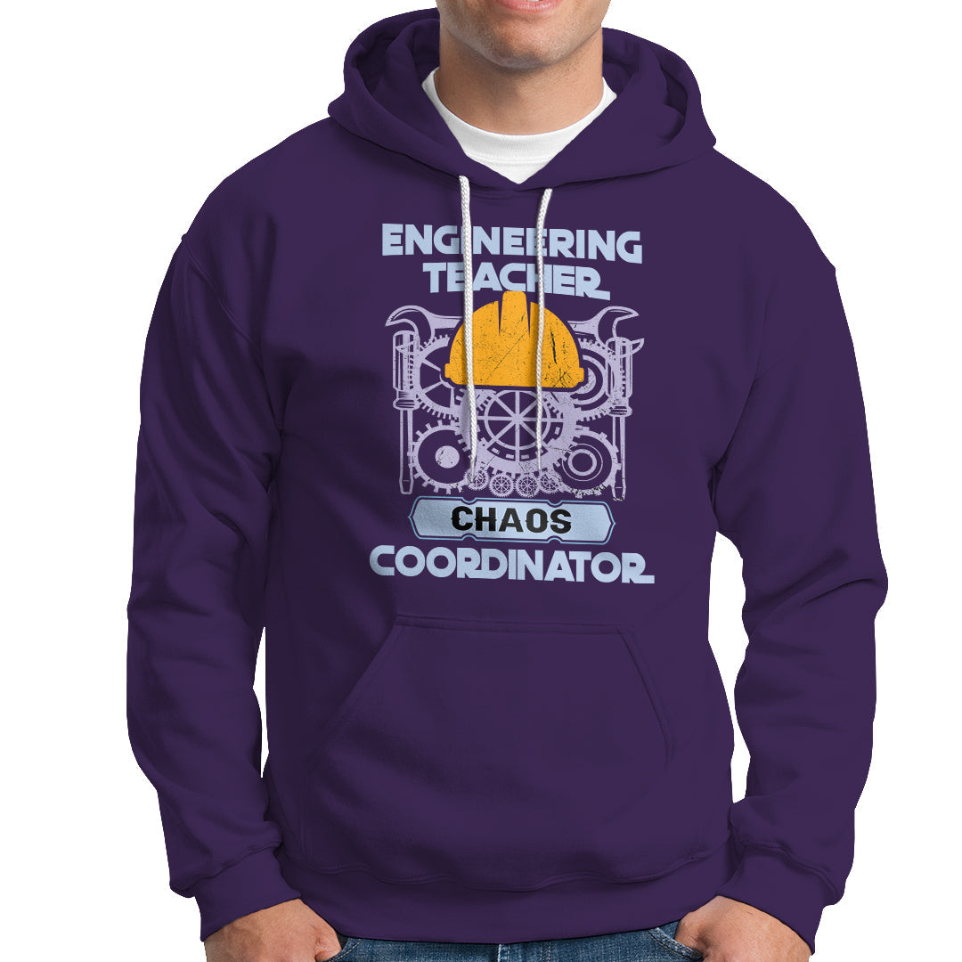 Engineering Teacher Hoodie Chaos Coordinator - Wonder Print Shop
