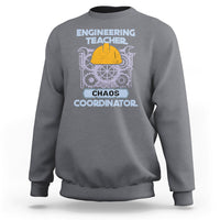 Engineering Teacher Sweatshirt Chaos Coordinator - Wonder Print Shop