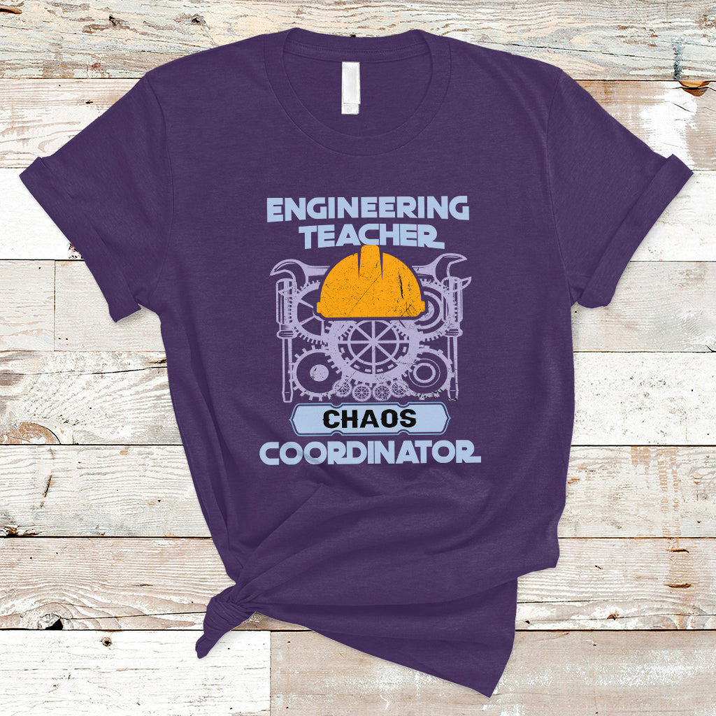 Engineering Teacher T Shirt Chaos Coordinator - Wonder Print Shop