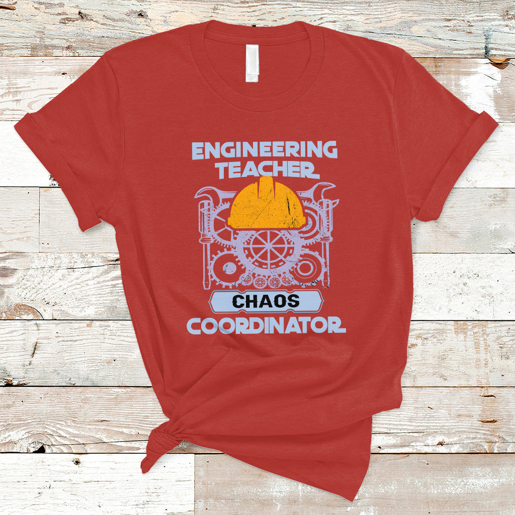 Engineering Teacher T Shirt Chaos Coordinator - Wonder Print Shop