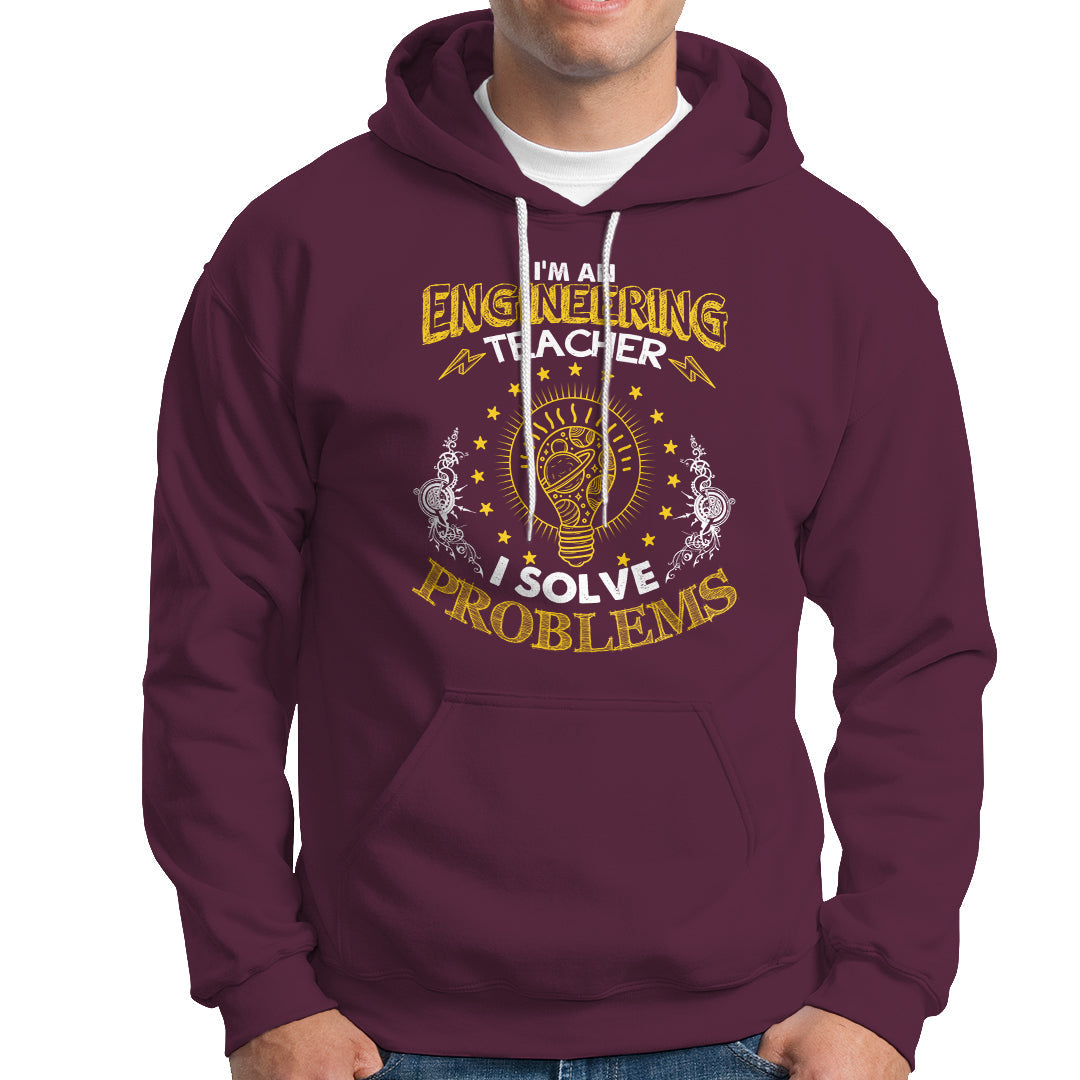 Maroon engineering teacher hoodie with front pocket and colorful "I Solve Problems" graphic