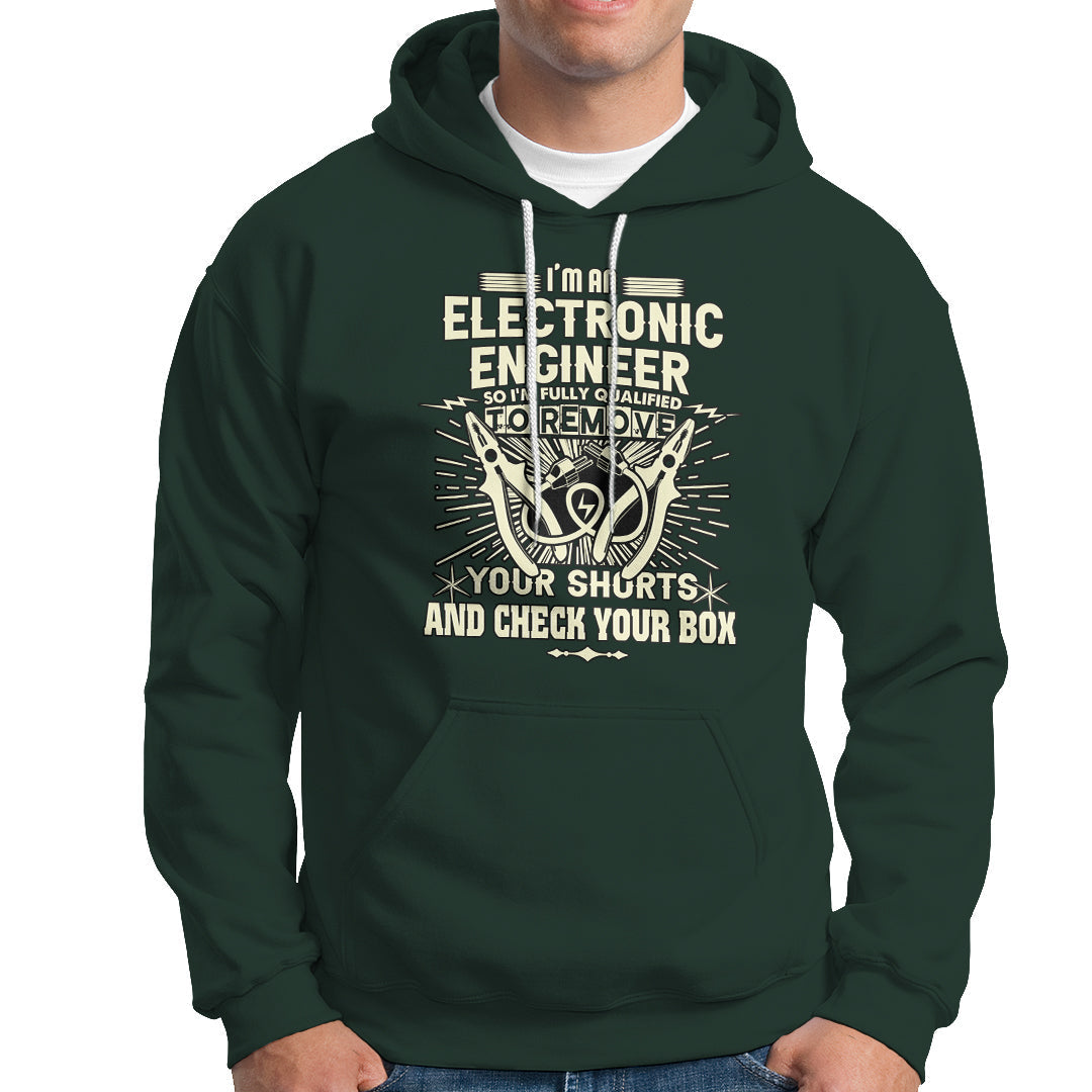 Im an Electronic Engineer Hoodie - Wonder Print Shop