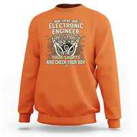 Im an Electronic Engineer Sweatshirt - Wonder Print Shop