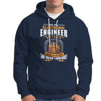 Yes Im A Electronic Engineer Hoodie May I Not Be A Superhero But I Solve Problems - Wonder Print Shop