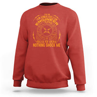 Im an Electronic Engineer and Dad Sweatshirt Nothing Shock Me - Wonder Print Shop