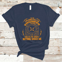 Im an Electronic Engineer and Dad T Shirt Nothing Shock Me - Wonder Print Shop