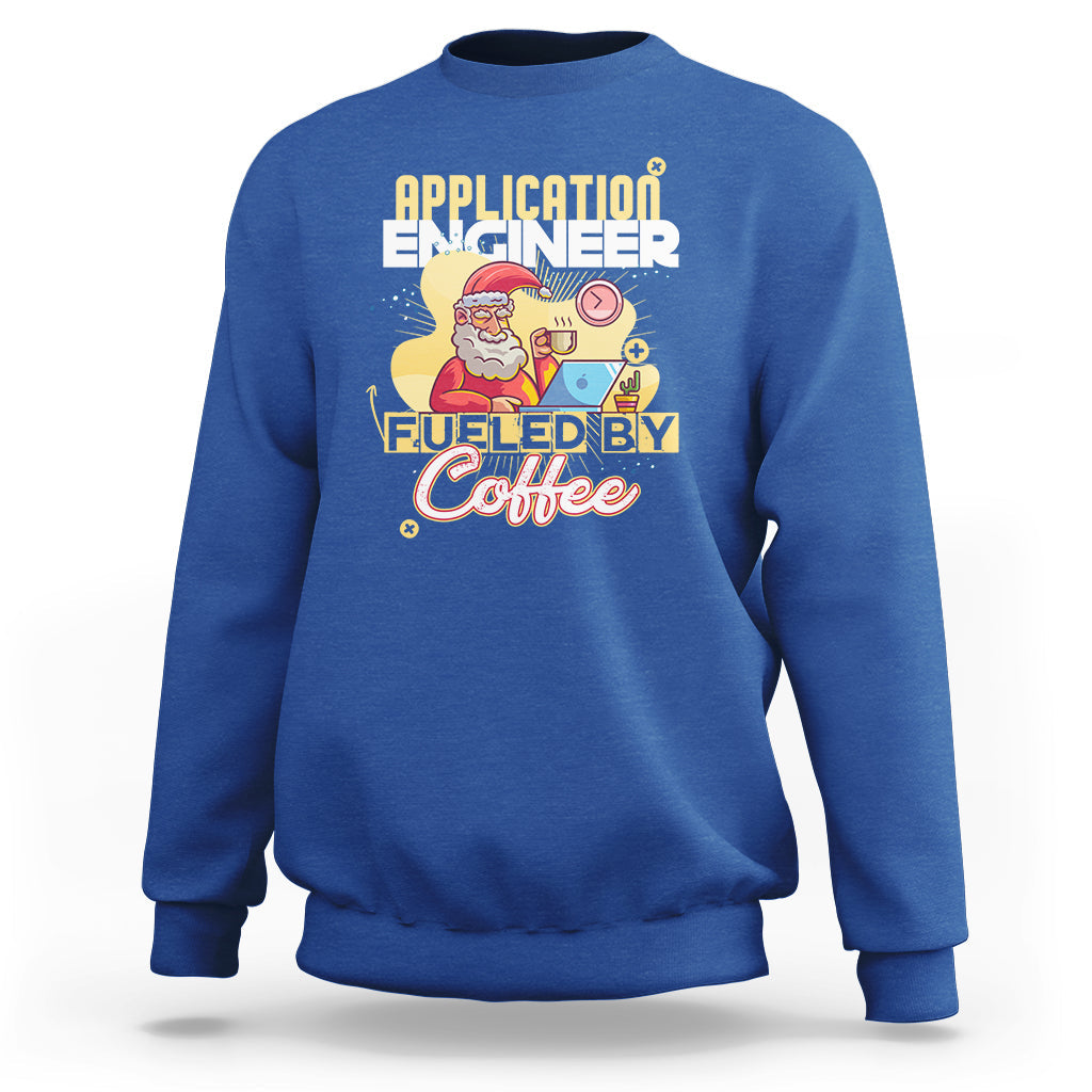 Application Engineer Sweatshirt Fueled By Coffee - Wonder Print Shop