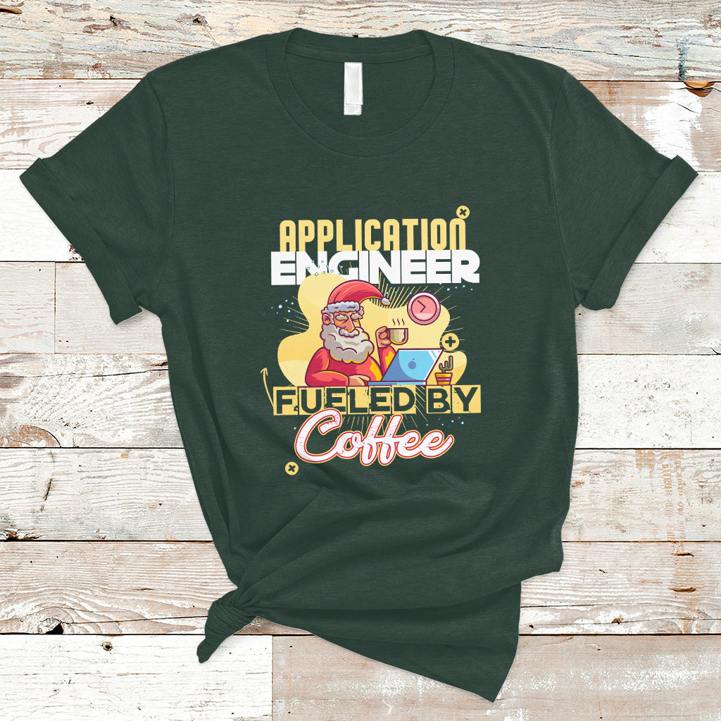 Application Engineer T Shirt Fueled By Coffee - Wonder Print Shop