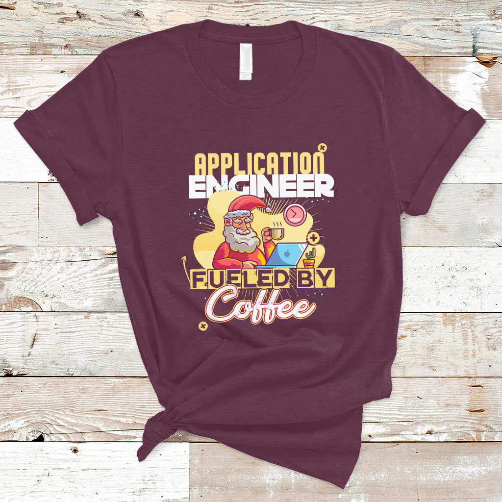 Application Engineer T Shirt Fueled By Coffee - Wonder Print Shop
