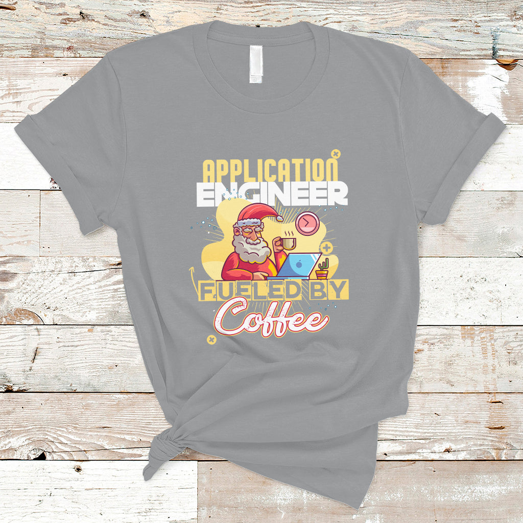 Application Engineer T Shirt Fueled By Coffee - Wonder Print Shop