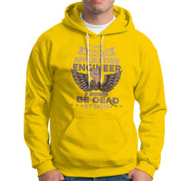Application Engineer Hoodie If I Wasnt A Good Application Engineer - Wonder Print Shop