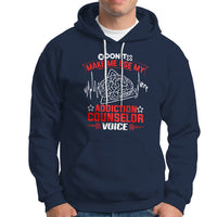 Dont Make Me Use My Addiction Counselor Voice Hoodie - Wonder Print Shop
