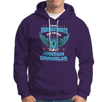 Never Underestimate The Power Of An Addiction Counselor Hoodie - Wonder Print Shop