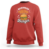 Business Assistant Principal Sweatshirt Will Work For Burger - Wonder Print Shop