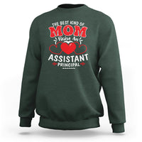 The Best Kind Of Mom Raise An Assistant Principal Sweatshirt - Wonder Print Shop