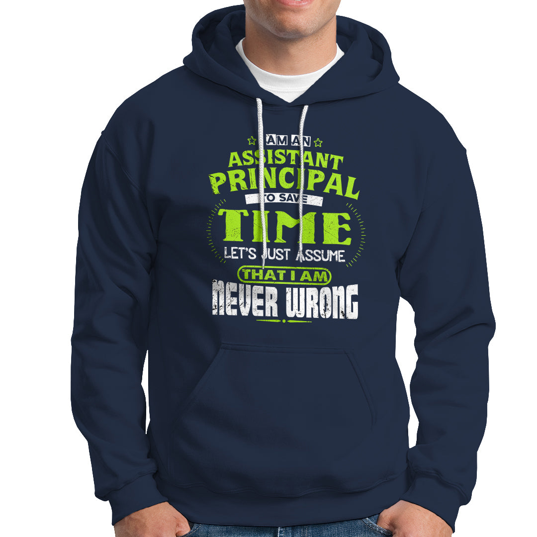 Navy assistant principal slogan hoodie with front graphic, kangaroo pocket, and drawstring hood.