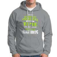 Sport gray assistant principal slogan hoodie with front graphic, kangaroo pocket, and drawstring hood.